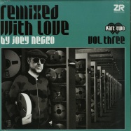 Front View : Various Artists - REMIXED WITH LOVE BY JOEY NEGRO VOL.3 PART 2 (2LP) - Z Records / ZeddLP045x