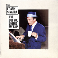 Front View : Frank Sinatra - IVE GOT YOU UNDER MY SKIN (LP) - Wagram / 3375506 / 05196791