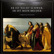 Front View : Christian Steiffen - ER IST NICHT SCHWER,ER IST MEIN BRUDER (7 Inch) - It Sounds / ITS243