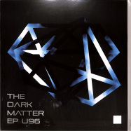 Front View : U96 - THE DARK MATTER EP - Unltd Recordings / 20069