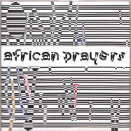 Front View : Amine Mesnaoui & Labelle - AFRICAN PRAYERS (LP) - Lo Recordings / LO179LP