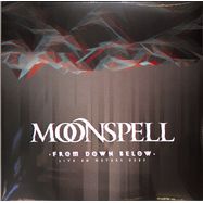 Front View : Moonspell - FROM DOWN BELOW - LIVE 80 METERS DEEP (2LP) - Napalm Records / NPR1116VINYL