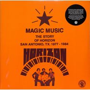 Front View : Horizon - MAGIC MUSIC : THE STORY OF HORIZON (SAN ANTONIO TX, 1977 - 1984, 2LP) - Past Due / Pastduelp016