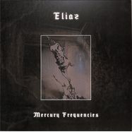 Front View : Eliaz - MERCURY FREQUENCIES (2LP) - Era Ora Records / EOR002