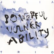 Front View : Julia Trio Kadel - POWERFUL VULNERABILITY (LP) - Musik Produktion Schwarzwald / 0218476MS1