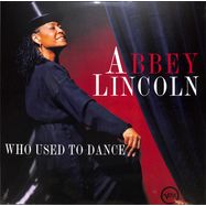 Front View : Abbey Lincoln - WHO USED TO DANCE (2LP) - Verve / 4547893