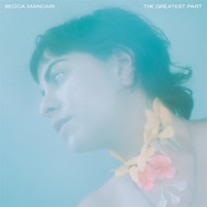 Front View : Becca Mancari - THE GREATEST PART (LP) - Captured Tracks / 00160008