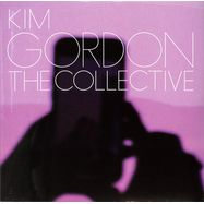 Front View : Kim Gordon - THE COLLECTIVE (LP) - Matador / 05256541