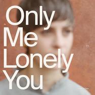 Front View : Holler My Dear - AN ONLY ME IS A LONELY YOU (LP) - Traumton / 05255911