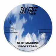 Front View : Mantua - SLOT MACHINE / PARADISO (7 INCH+MP3) - Tax Free Records / TAX7235
