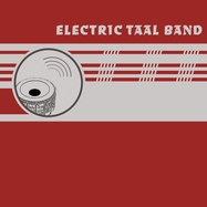 Front View : Electric Taal Band - ELECTRIC TAAL BAND (LP) - We Are Busy Bodies / LPWABB186