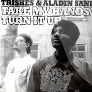 Front View : Trishes & Aladin Sani - TAKE MY HANDS / TURN IT UP (7inch) - Beattown / Beattown09