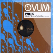 Front View : Wink - SWIRL / HAVE TO GET BACK - Ovum / OVM178