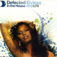 Front View : Various/ Defected In The House - EIVISSA 2007 PART 2 (2X12 Inch) - Defected / ITH21LP2