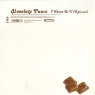 Front View : Chocolate Puma - I WANNA BE U (REMIXES) - Vendetta / VENMX330R