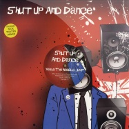 Front View : Shut Up & Dance - MAKE THE NEEDLE JUMP - Shut Up & Dance / suad058