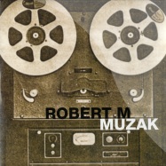 Front View : Robert M - MUZAK - Proton / Pro0236