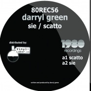 Front View : Darryl Green - SIE / SCATTO - 1980 Recordings / 80REC056
