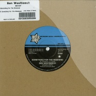 Front View : Ben Westbeech - SOMETHING FOR THE WEEKEND (JOEY NEGRO REMIX) (7 INCH) - Outta Sight / MSV007