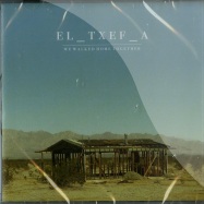 Front View : El_Txef_A - WE WALKED HOME TOGETHER (CD) - Fiakun / FIAKUNCD002