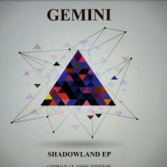 Front View : Gemini - SHADOWLAND EP - Chiwax Classic Edition / CGTX005