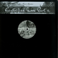 Front View : Theo Parrish, Duminie Deporres, Wajeed - GENTRIFIED LOVE PART 2 - Sound Signature / SS064