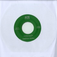 Front View : Everyday People - SUPER BLACK / IS IT REALLY THAT BAD (7 INCH) - AOE Records / aoe025