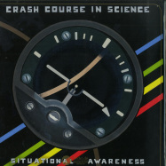 Front View : Crash Course In Science - SITUATIONAL AWARENESS (LP)(REPRESS) - Electronic Emergencies / EE018rtm