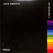 Front View : Jack Smooth - PH SCALES 2 - Furthur Electronix / FE049