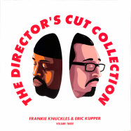 Front View : Frankie Knuckles & Eric Kupper - THE DIRECTORS CUT COLLECTION (2LP) - SoSure Music / SSMDCLP1V3