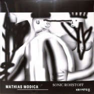 Front View : Mathias Modica - SONIC ROHSTOFF (LP) - Kryptox / KRY020LP / 05208211