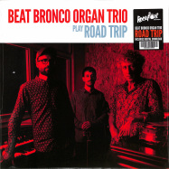 Front View : Beat Bronco Organ Trio - ROAD TRIP (LP + MP3) - Rocafort Records / ROCLP006