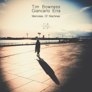 Front View : Tim Bowness / Giancarlo Erra - MEMORIES OF MACHINES (GATEFOLD BLACK 2LP) (2LP) - Kscope / 1081181KSC