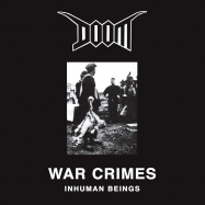 Front View : Doom - WAR CRIMES-INHUMAN BEINGS (BLACK VINYL) (LP) - Peaceville / 1089601PEV