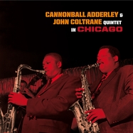 Front View : Cannonball Adderley & John Coltrane - QUINTET IN CHICAGO (LP) - 20th Century Masterworks / 50215