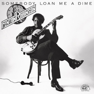 Front View :  Fenton Robinson - SOMEBODY LOAN ME A DIME (LP) - Alligator / LPAL4705