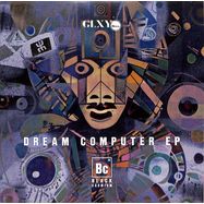 Front View : Black Cadmium - DREAM COMPUTER EP - Glxy Recs / GLXY002