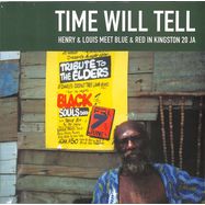 Front View : Henry & Louis - TIME WILL TELL - HENRY & LOUIS MEET BLUE & RED... (LP) - Dubquake Records / 27014