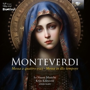 Front View : Le Nuove Musiche / Krijn Koetsveld - MONTEVERDI:MESSA A QUATRO VOCI, MESSA IN ILLO TEMPO (LP) - Brilliant Classics / 2990018BRC