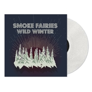 Front View : Smoke Fairies - WILD WINTER (LTD. SNOWGLOBE BLIZZARD VINYL LP) - Year Seven / YR7024LP