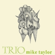 Front View : MikeTrio Taylor - MIKE TAYLOR TRIO (LP) (BLACK, 180G, SINGLE SLEEVE, BOOKLET) - Decca / 4539721
