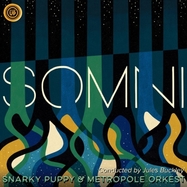 Front View : Snarky Puppy - SOMNI (2LP) - Ground Up Music LLC / 199350770517