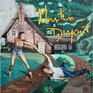 Front View : Martin Dupont - YOU SMILE WHEN IT HURTS (LP) - Label Caravane / 82322