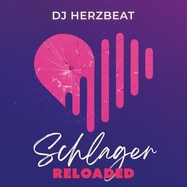 Front View : DJ Herzbeat - SCHLAGER RELOADED (CD) - Electrola / 5728849