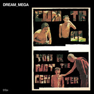 Front View : Dream_Mega - CONTROL / YOU ARE NOT THE CENTER (LP) - Post Present Medium / 00174499