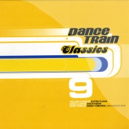 Front View : Dance Train Classics - VINYL 9 - NEWS / 541416500469