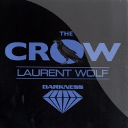 Front View : Laurent Wolf  - THE CROW - Darkness / DARK017