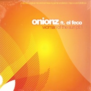 Front View : Onionz ft. El Feco - WOMAN OF THE SUN (PART 1) - OM Records / OM261