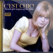 Front View : Various Artists - C EST CHIC - FRENCH GIRL SINGERS OF THE 1960S (CD) - Ace Records / cdchd1283