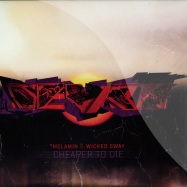 Front View : Melamin & Wicked Sway - CHEAPER TO DIE EP (2x12) - Dubline009